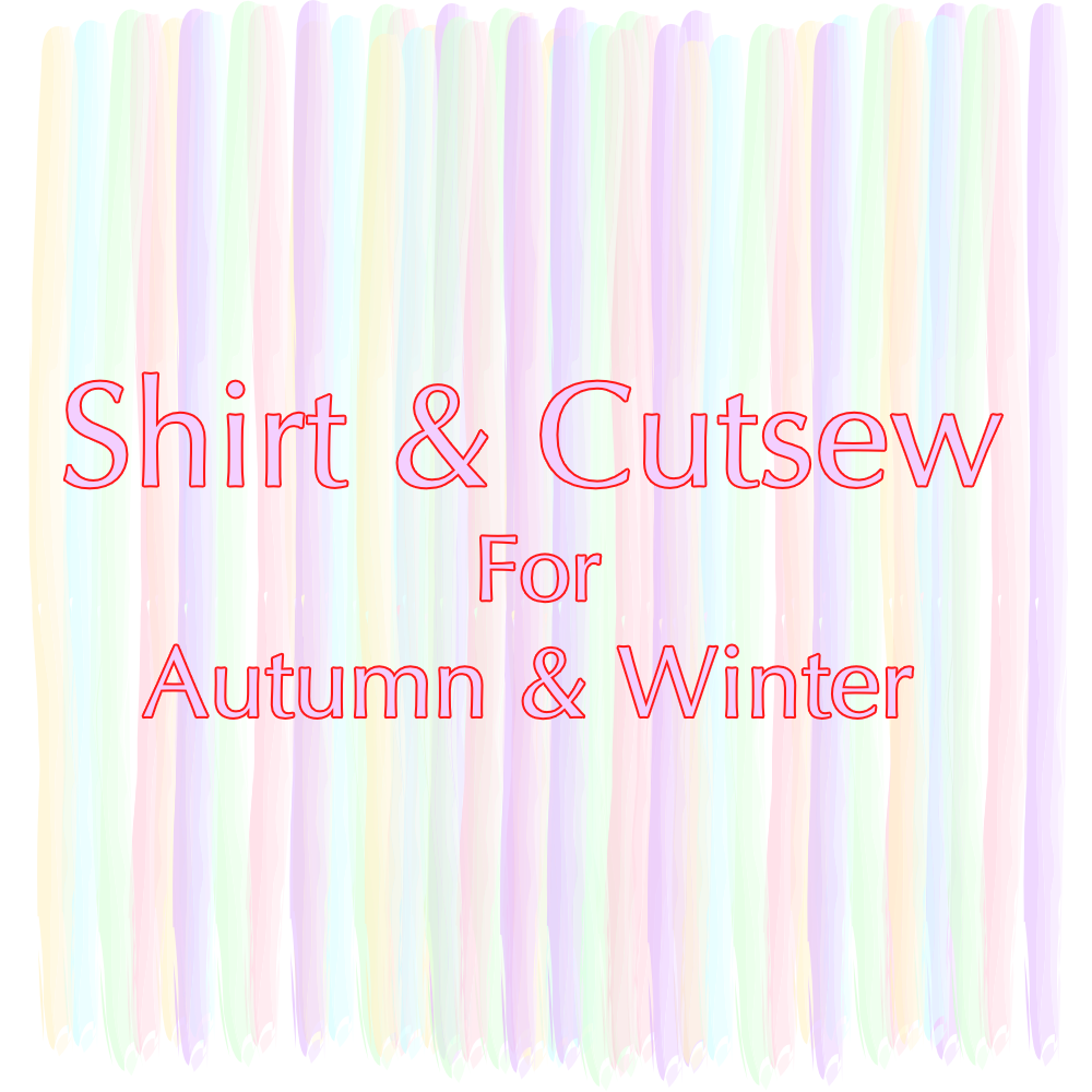 Shrt&Cutsew-Autumn & Winter